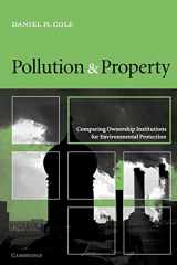 9780521001090-0521001099-Pollution and Property: Comparing Ownership Institutions for Environmental Protection