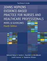 9781646480593-1646480597-FACILITATOR GUIDE for Johns Hopkins Evidence-Based Practice for Nurses and Healthcare Professionals, Fourth Edition: Model and Guidelines