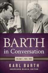 9780664264024-0664264026-Barth in Conversation: Volume 3: 1964-1968