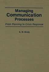 9780275934675-0275934675-Managing Communication Processes: From Planning to Crisis Response