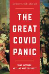 9781630692773-1630692778-The Great Covid Panic: What Happened, Why, and What To Do Next