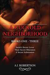 9781983313936-1983313939-A Cuckold Neighborhood: A Collection of Books 1-3