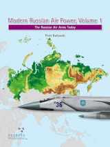 9781950394166-1950394166-Modern Russian Air Power, Volume 1: The Russian Air Arms Today