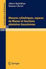 9783540068433-3540068430-Mesures Cylindriques, Espaces de Wiener et Fonctions Aleatoires Gaussiennes (Lecture Notes in Mathematics, 379) (French Edition)