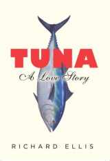 9780307267153-0307267156-Tuna: A Love Story