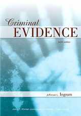 9781422461419-1422461416-Criminal Evidence (John C. Klotter Justice Administration Legal Series)