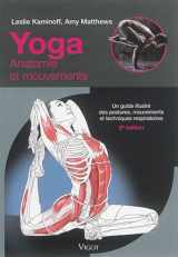 9782711423361-2711423360-Yoga anatomie et mouvements
