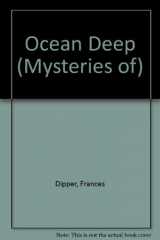 9780761304548-0761304541-Ocean Deep (Mysteries of)