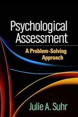 9781462519583-146251958X-Psychological Assessment: A Problem-Solving Approach (Evidence-Based Practice in Neuropsychology Series)