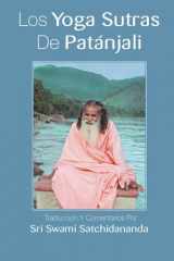 9780932040879-093204087X-Los Yoga Sutras De Patanjali: Traduccion Y Comentarios Por Sri Swami Satchidananda (Spanish Edition)