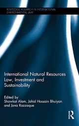 9781138848702-1138848700-International Natural Resources Law, Investment and Sustainability (Routledge Research in International Environmental Law)