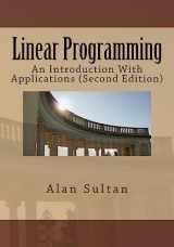 9781463543679-1463543670-Linear Programming: An Introduction With Applications (Second Edition)