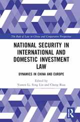 9781032506395-1032506393-National Security in International and Domestic Investment Law (The Rule of Law in China and Comparative Perspectives)