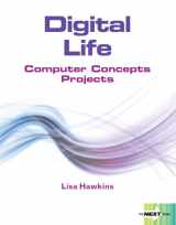 9780133056235-0133056236-Digital Life: Computer Concepts Projects (Next (Prentice Hall))