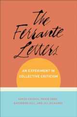 9780231194570-0231194579-The Ferrante Letters: An Experiment in Collective Criticism (Literature Now)