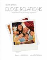 9780137031719-0137031718-Close Relations: An Introduction to the Sociology of Families, Fourth Edition (4th Edition)