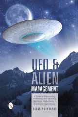 9780764346064-0764346067-UFO and Alien Management: A Guide to Discovering, Evaluating, and Directing Sightings, Abductions, and Contactee Experiences