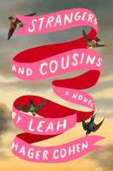 9781594634833-1594634831-Strangers and Cousins: A Novel