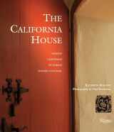 9780847835850-0847835855-The California House: Adobe. Craftsman. Victorian. Spanish Colonial Revival