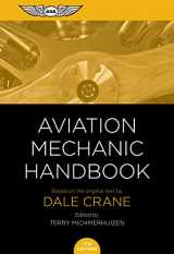 9781619544949-1619544946-Aviation Mechanic Handbook: The Aviation Standard