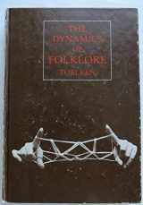 9780395270684-0395270685-Dynamics of Folklore