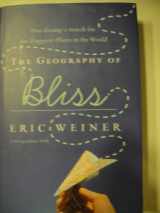 9780446580267-0446580260-The Geography of Bliss: One Grump's Search for the Happiest Places in the World