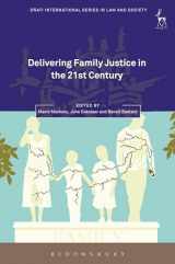 9781849469128-1849469121-Delivering Family Justice in the 21st Century (Oñati International Series in Law and Society)