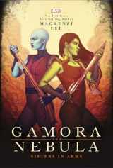9781368022255-1368022251-Gamora and Nebula: Sisters in Arms (Marvel Rebels & Renegades)