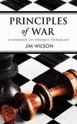 9781591280651-1591280656-Principles of War: A Handbook on Strategic Evangelism
