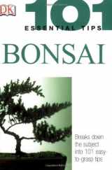 9781635614381-1635614384-Bonsai (101 Essential Tips)