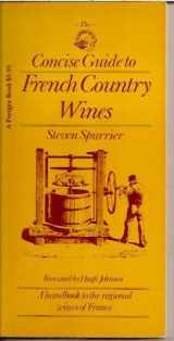 9780399508295-0399508295-Concise Guide to French Country Wines