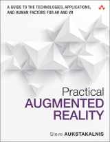 9780134094236-0134094239-Practical Augmented Reality: A Guide to the Technologies, Applications, and Human Factors for AR and VR (Usability)