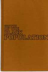 9780841040069-0841040060-Growth of the Black population;: A study of demographic trends (Markham sociology series)