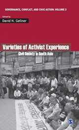 9788132104506-8132104501-Varieties of Activist Experience: Civil Society in South Asia (Governance, Conflict and Civic Action)