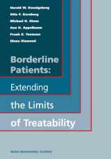 9780465095605-0465095607-Borderline Patients: Extending the Limits of Treatability