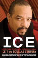 9780345523297-0345523296-Ice: A Memoir of Gangster Life and Redemption-from South Central to Hollywood