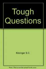 9781558320338-1558320334-Tough Questions: Talking Straight With Your Kids About the Real World