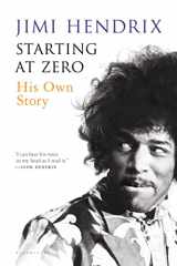 9781620403327-1620403323-Starting At Zero: His Own Story