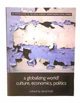 9780415222945-041522294X-A Globalizing World?: Culture, Economics, Politics (Understanding Social Change)