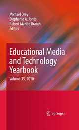 9781441915023-1441915028-Educational Media and Technology Yearbook: Volume 35, 2010 (Educational Media and Technology Yearbook, 35)