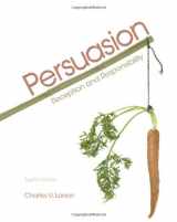 9780495567509-0495567507-Persuasion: Reception and Responsibility