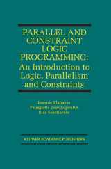 9780792383710-0792383710-Parallel and Constraint Logic Programming: An Introduction to Logic, Parallelism and Constraints (The Springer International Series in Engineering and Computer Science, 875)