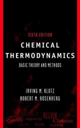 9780471331070-0471331074-Chemical Thermodynamics: Basic Theory and Methods, 6th Edition