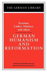 9780826402615-0826402615-German Humanism and Reformation: Erasmus, Luther, Muntzer, and others (German Library)