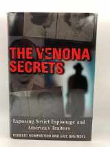 9780895262752-0895262754-The Venona Secrets: Exposing Soviet Espionage and America's Traitors