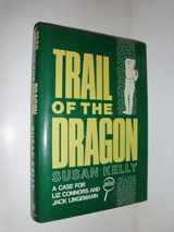 9780802756961-0802756964-Trail of the Dragon