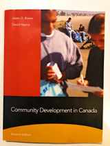 9780205754700-0205754708-Community Development in Canada (2nd Edition)