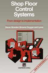 9780412581502-0412581507-Shop Floor Control Systems: From design to implementation