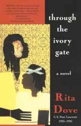 9780679742401-0679742409-Through the Ivory Gate: A novel