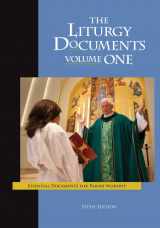 9781616710620-1616710624-The Liturgy Documents, Volume One: Fifth Edition: Essential Documents for Parish Worship